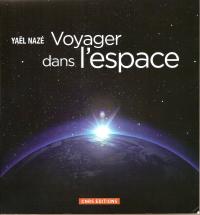 Voyager dans l'espace